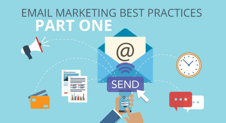 Email Marketing Best Practices: Part 1