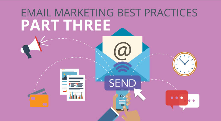 Email Marketing Best Practices: Part 3